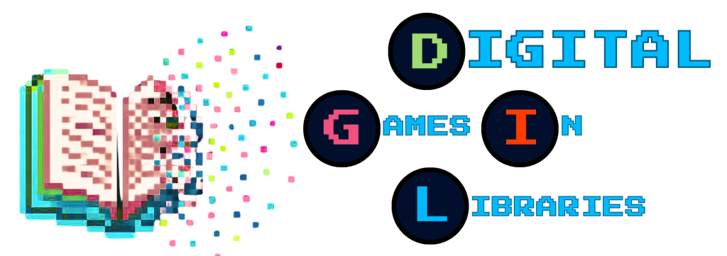 Digital Games in Libraries logo with a pixelated open book dissolving into colorful squares and the words ‘Digital Games in Libraries.