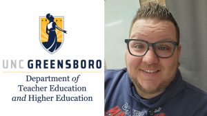 UNC Greensboro Department of Teacher Education and Higher Education graphic beside a portrait of a smiling Daniel Johnson who is wearing glasses and a blue shirt.