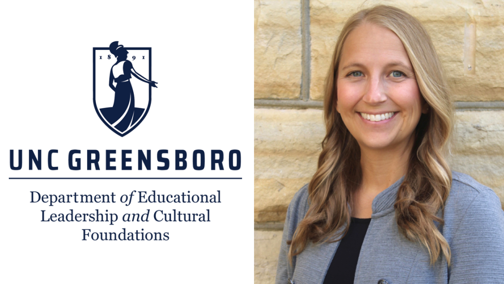 UNC Greensboro Department of Educational Leadership and Cultural Foundations graphic featuring the university logo and a smiling Dr. Lori Kniffin in a gray jacket standing against a stone wall.